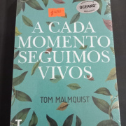 A CADA MOMENTO SEGUIMOS VIVOS 